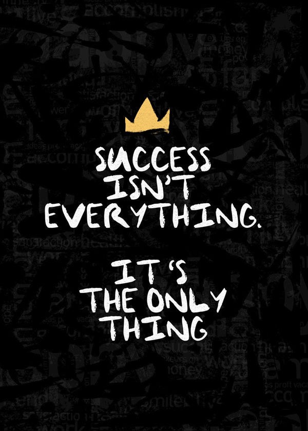 Success Is Everything