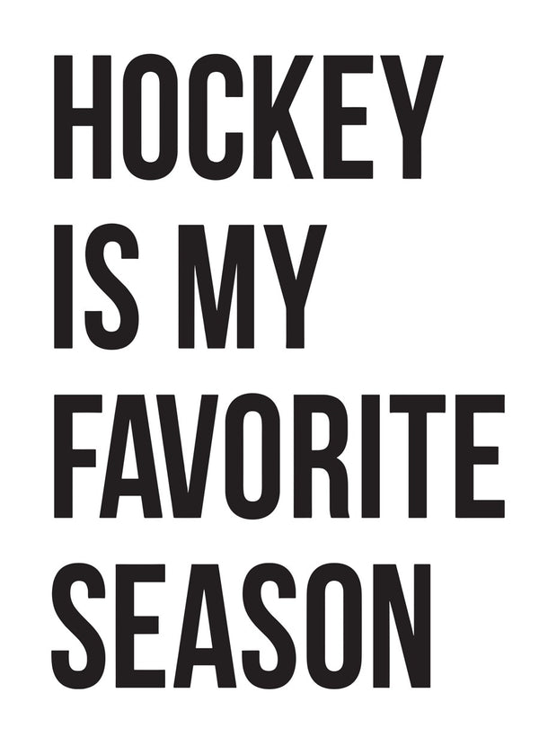 Hockey Is My Favorite Season