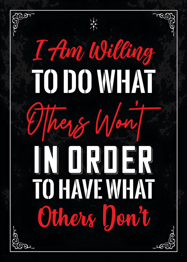 Do What Others Won’t