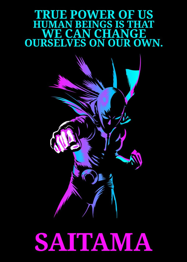 Saitama , One Punch Man quote