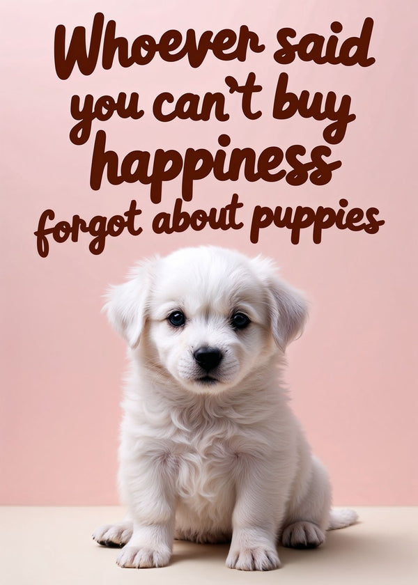puppies and happiness
