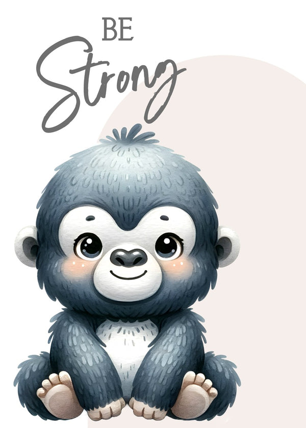 Be Strong Gorilla