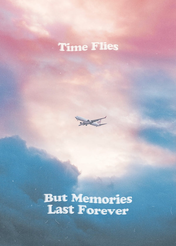 Memories Last Forever