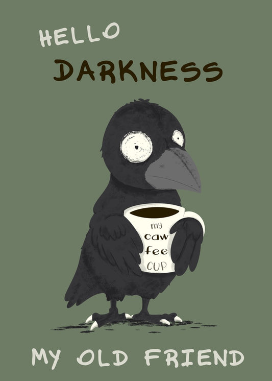 Hello Darkness My Old Friend