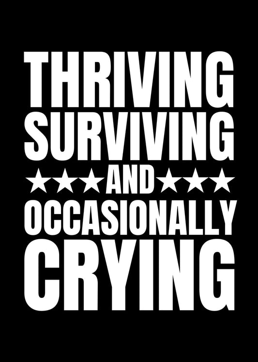 Thriving Surviving