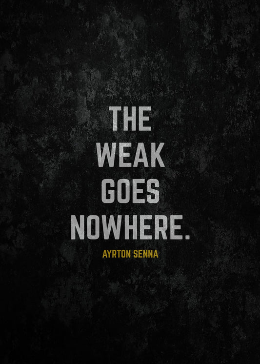 The Weak Goes Nowhere