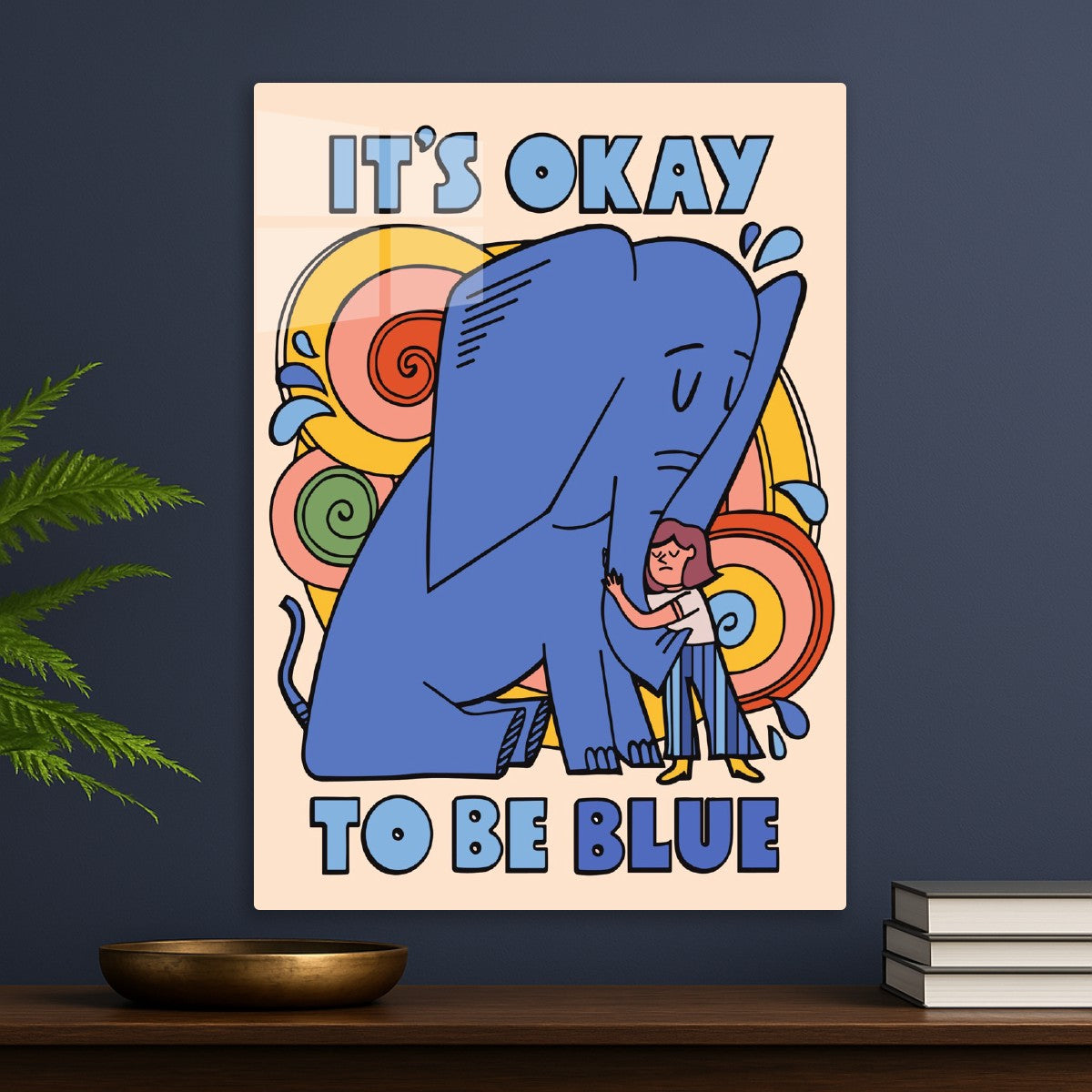 It's Okay To Be Blue