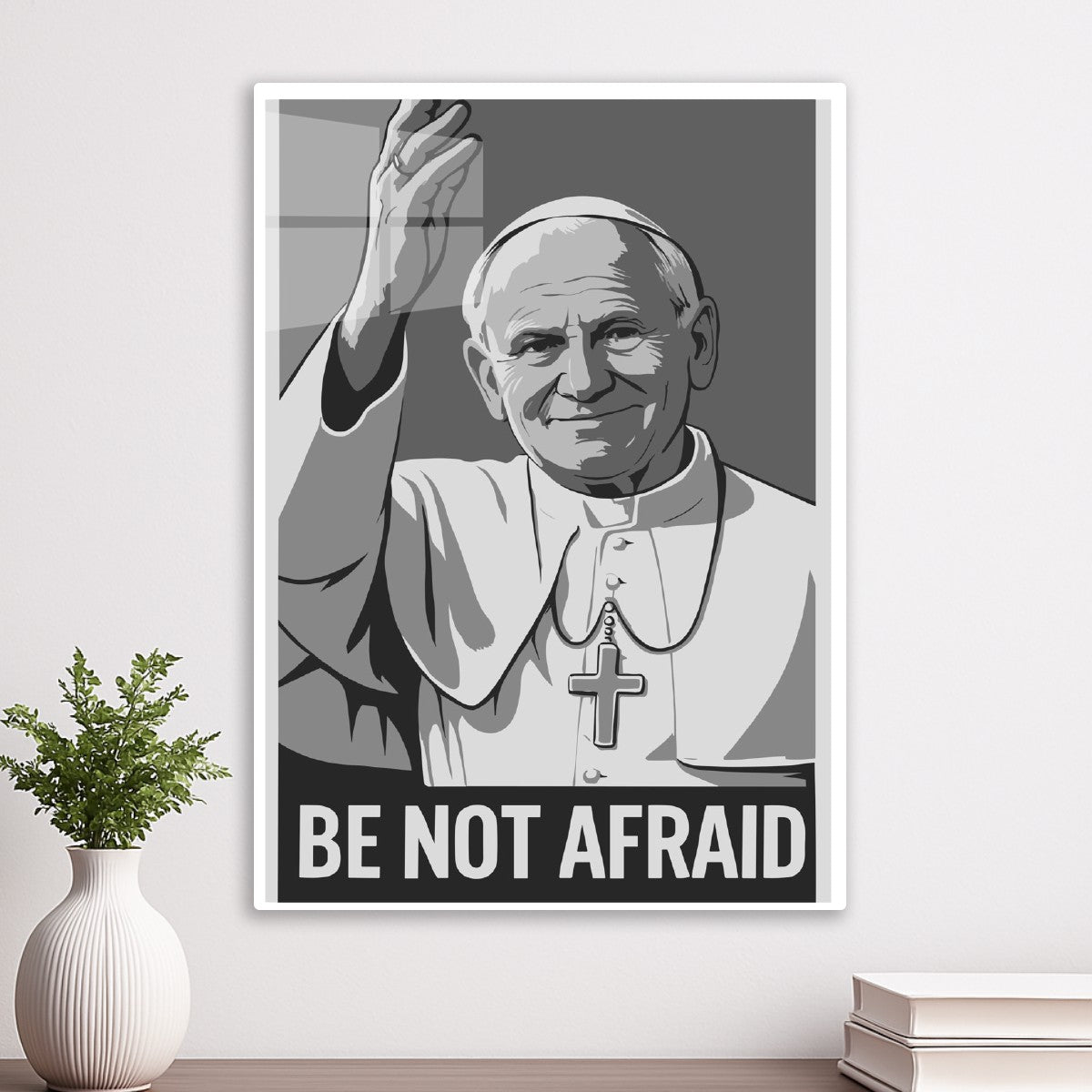 John Paul II Be Not Afraid