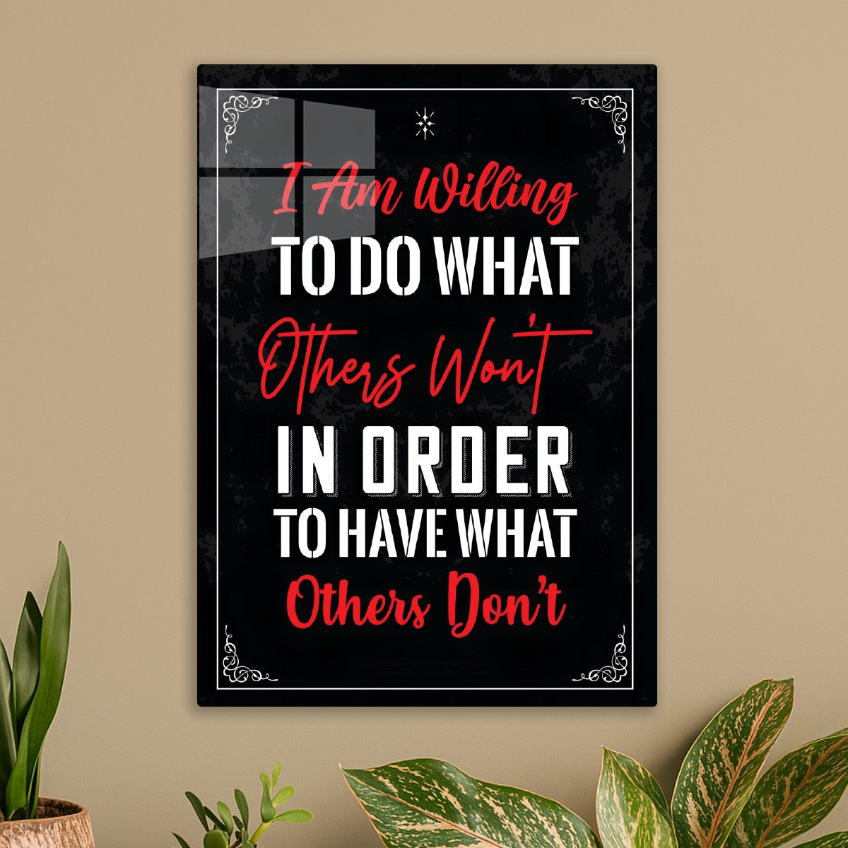Do What Others Won’t