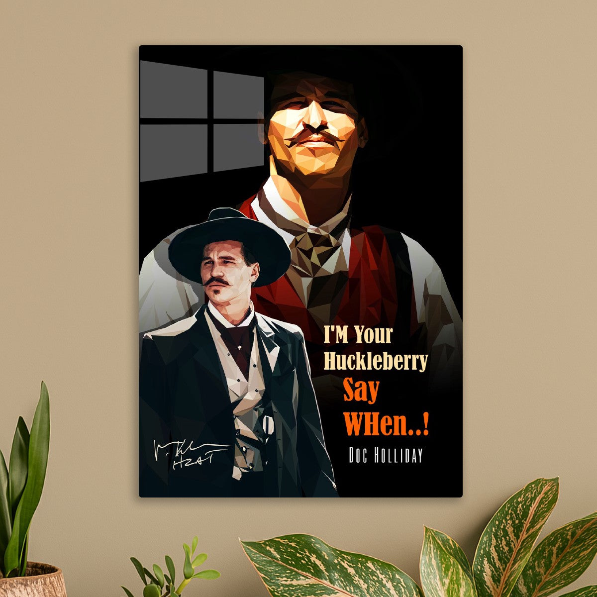 I'm Your huckleberry