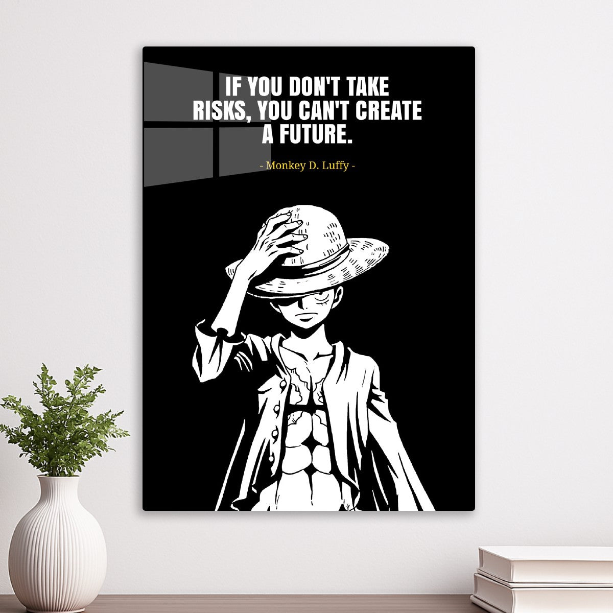 Monkey D Luffy Quote