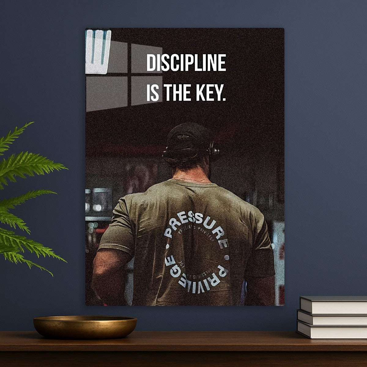 DISCIPLINE IS THE KEY.