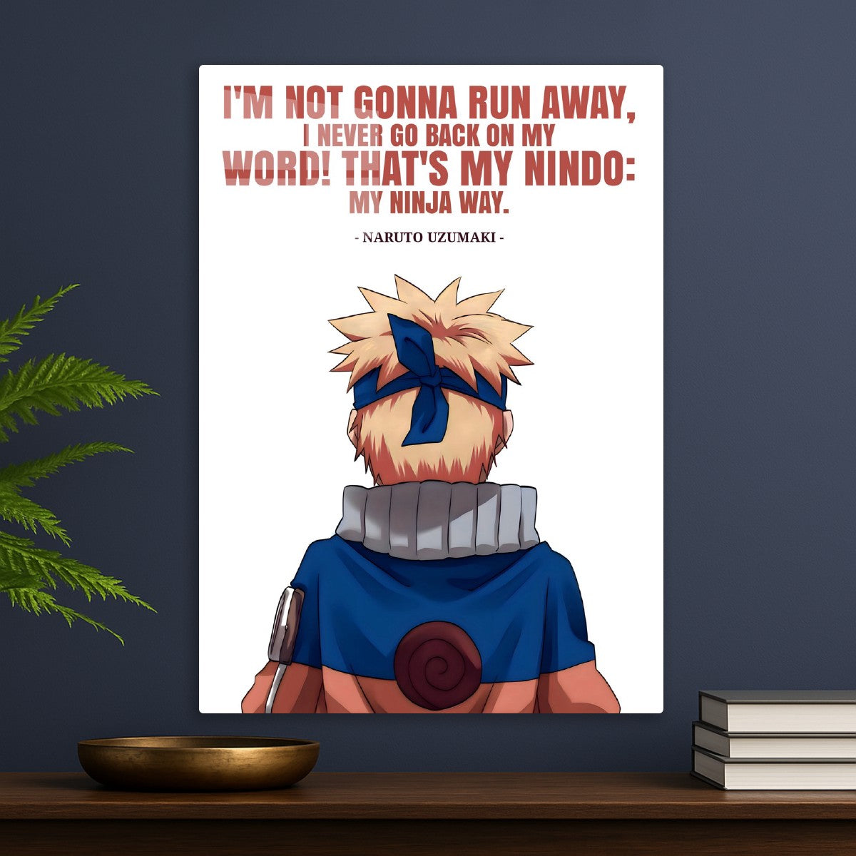Naruto Uzumaki Quotes