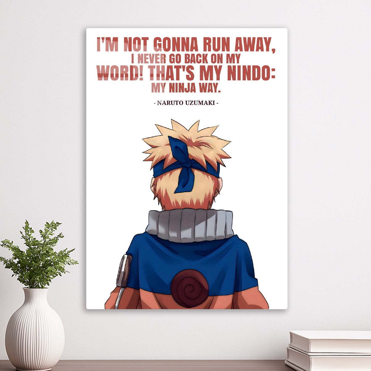 Naruto Uzumaki Quotes