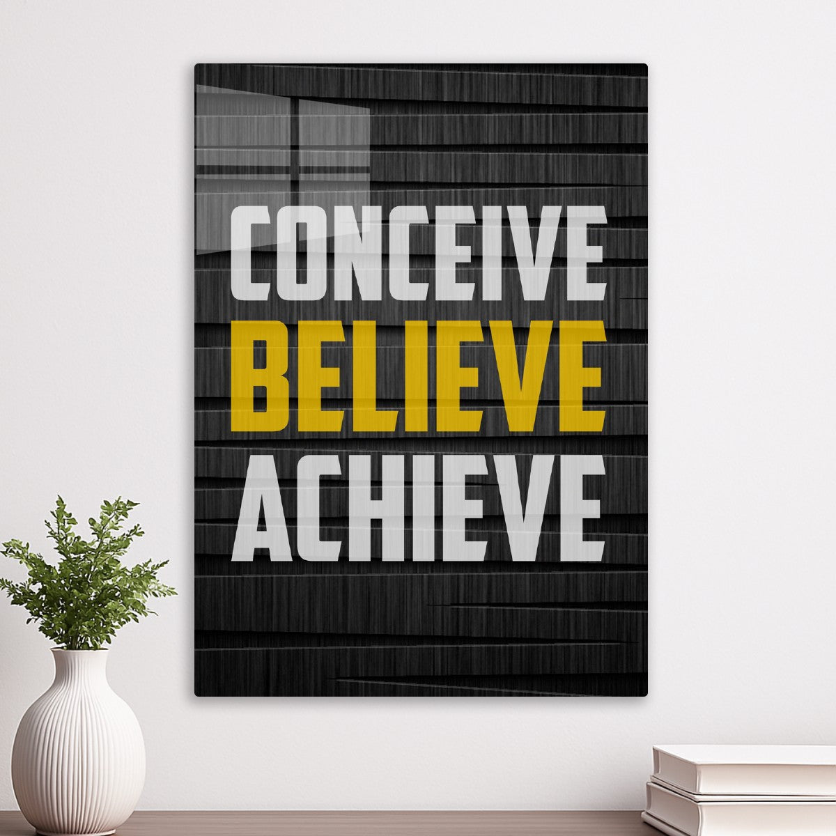 Conceive Believe Achieve