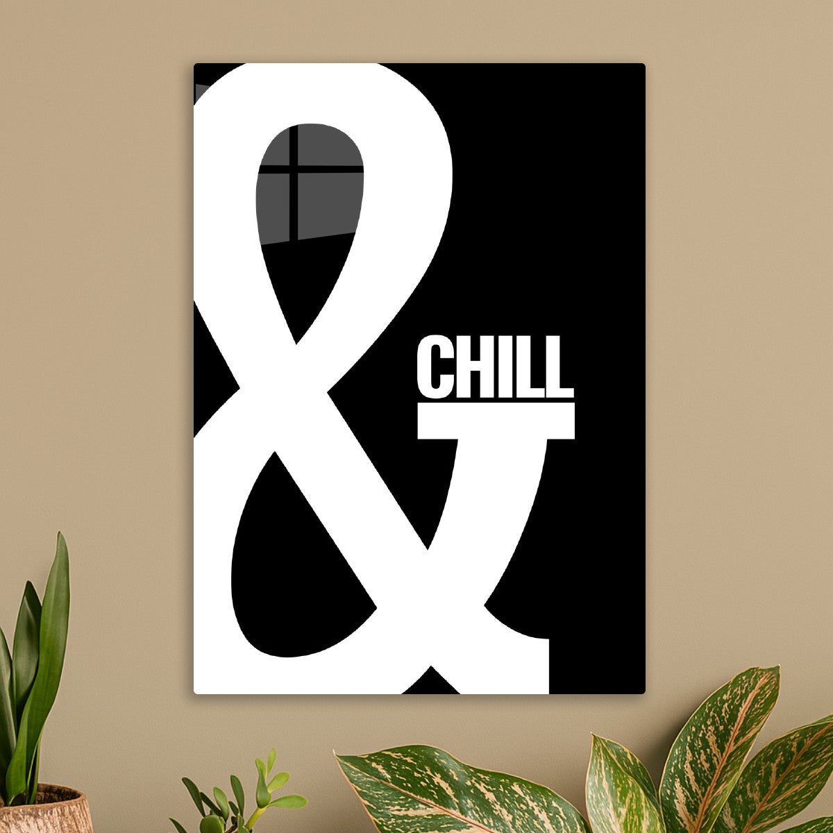 & Chill