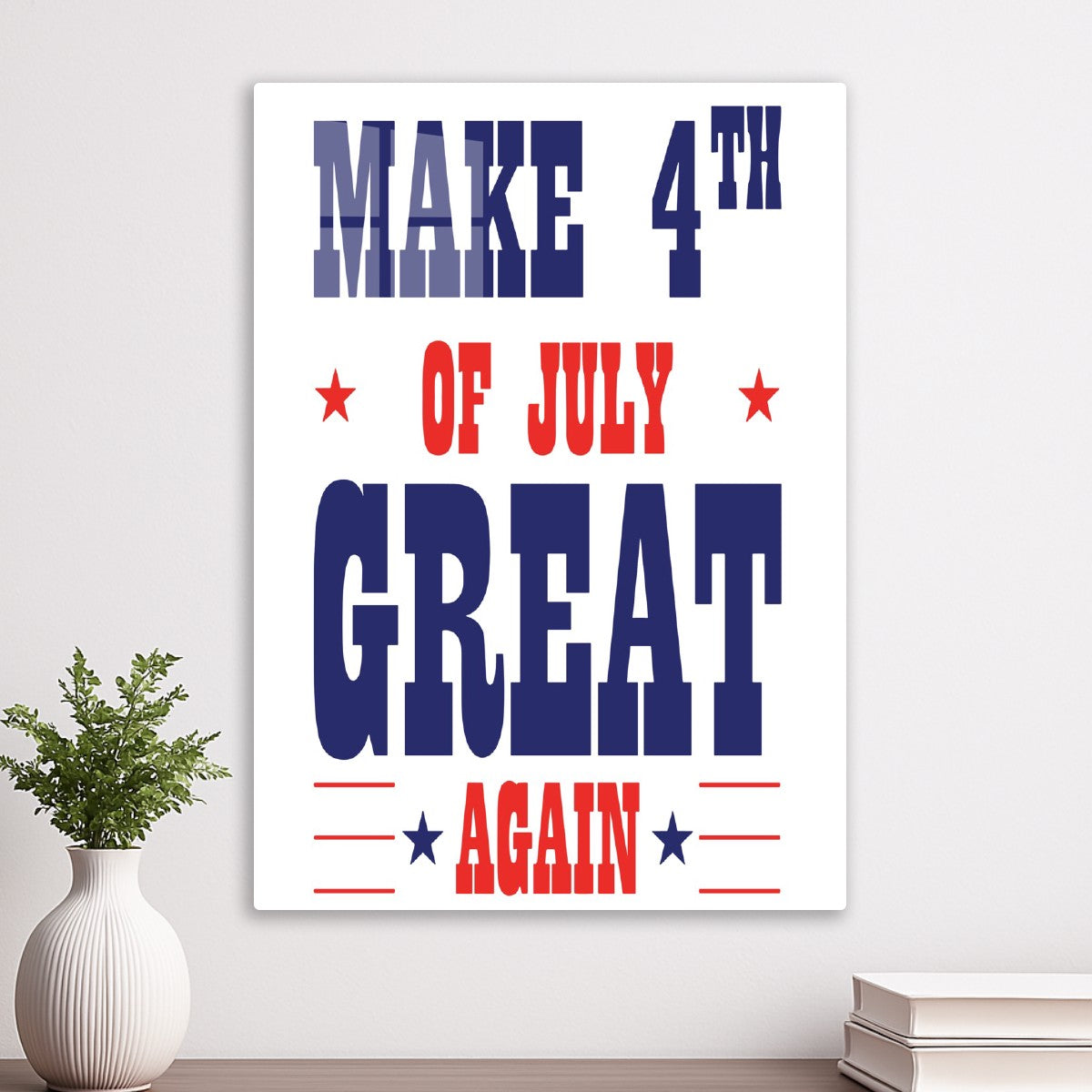 Make 4th of July Great Again