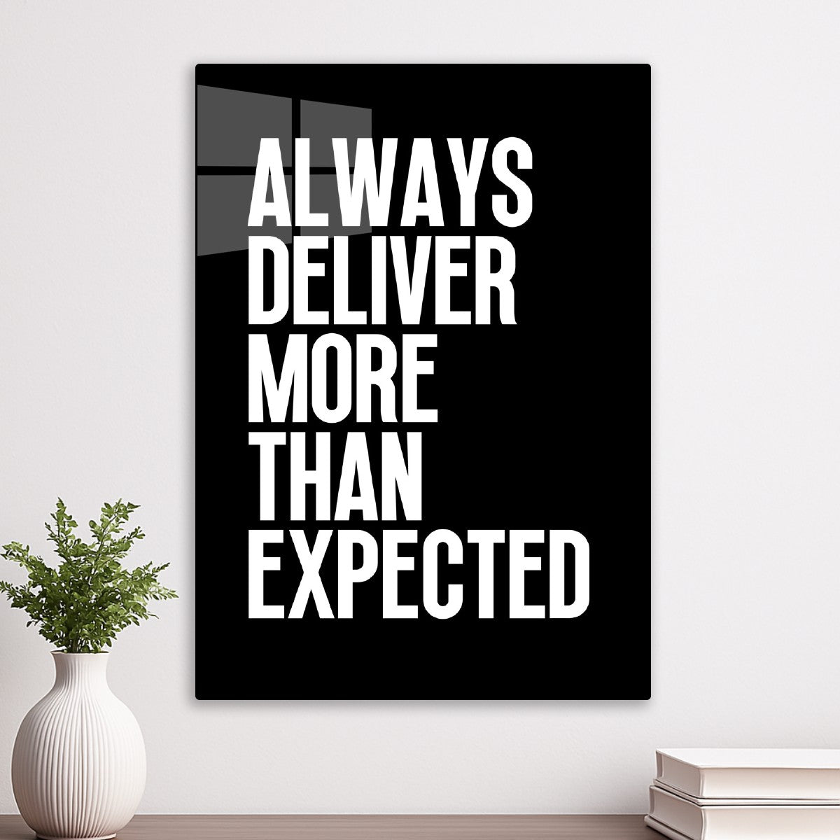 Always deliver