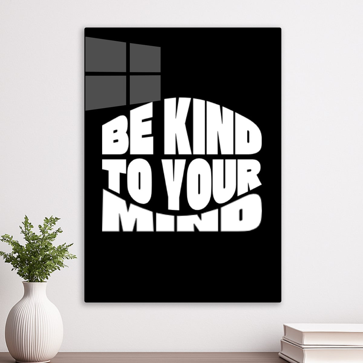 Be kind to your mind