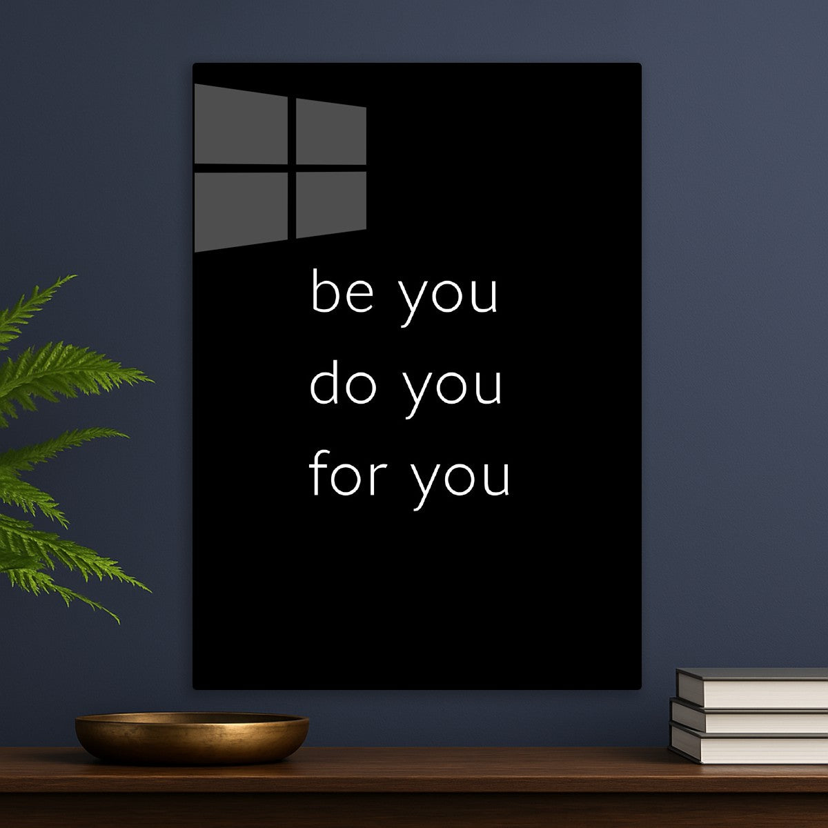 Be you do you for you