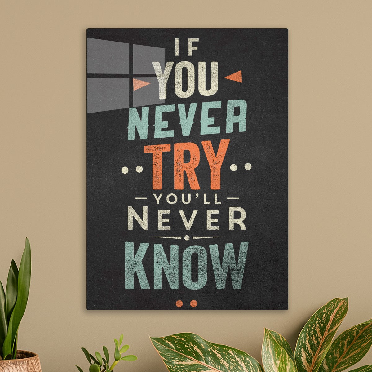 If You Never Try, You'll Never Know quote