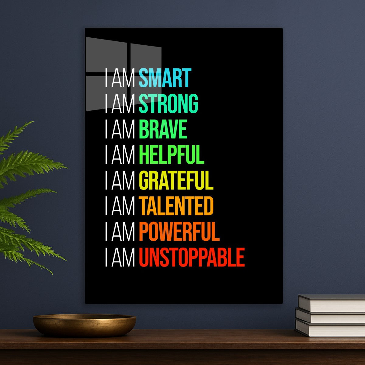 I Am Smart motivation