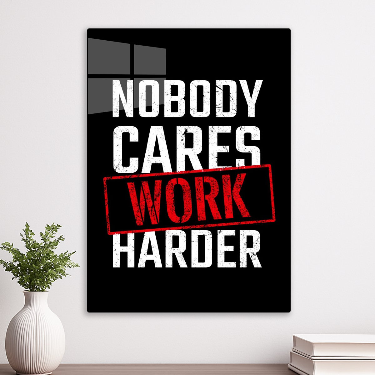 Nobody Cares, Work Harder text art