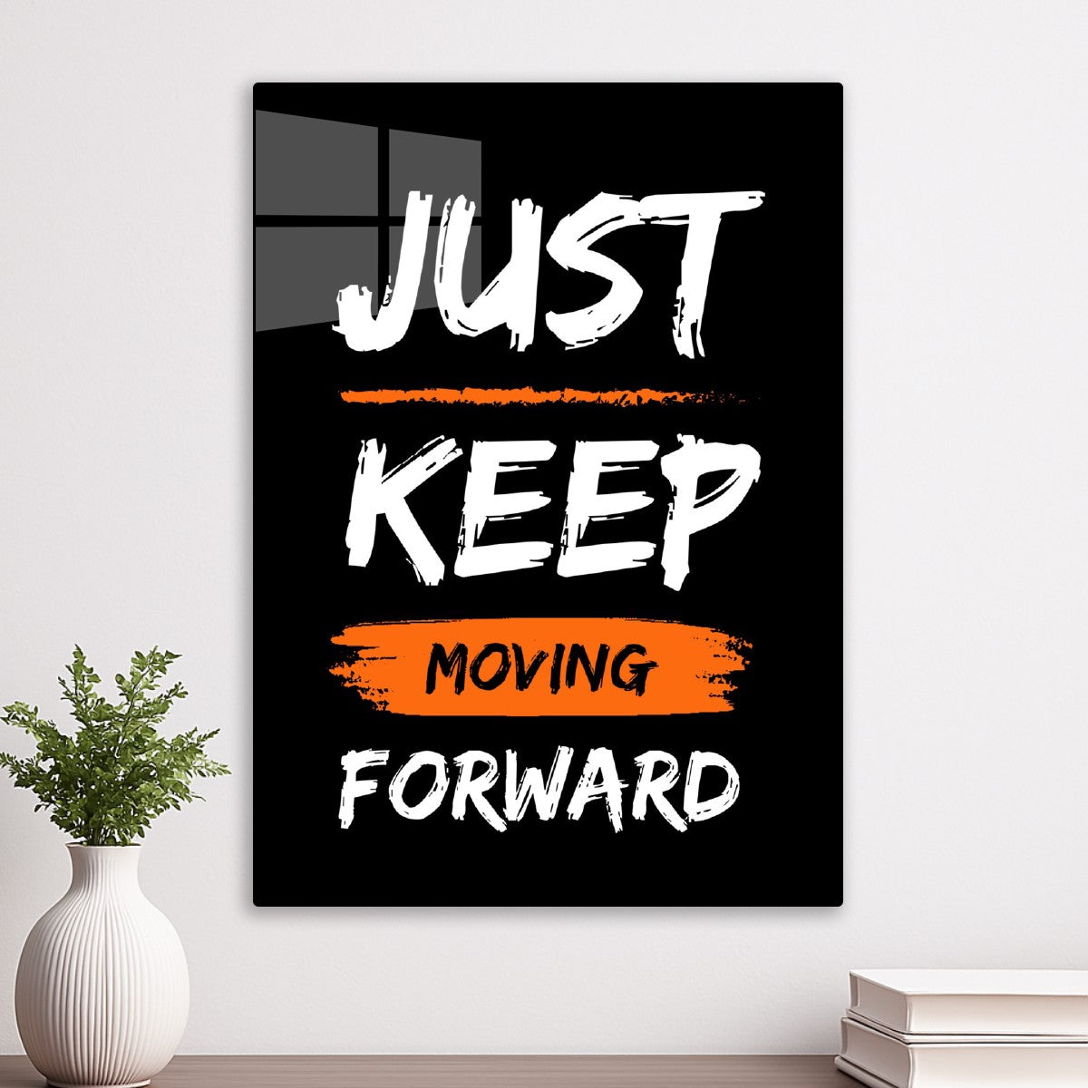 Just Keep Moving Forward Quote 