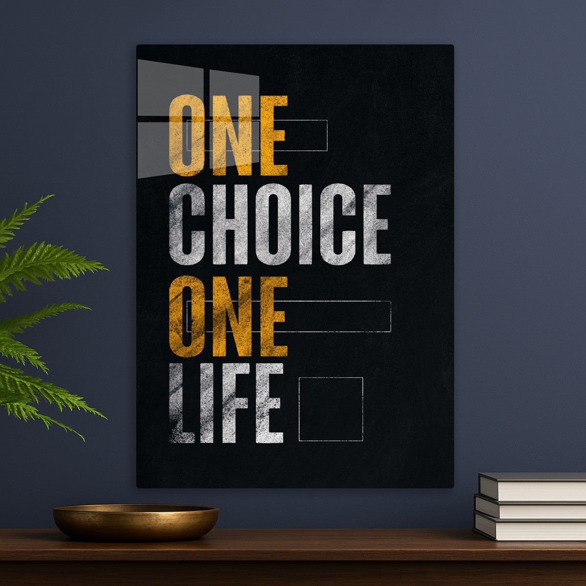 One Choice One Life Quote