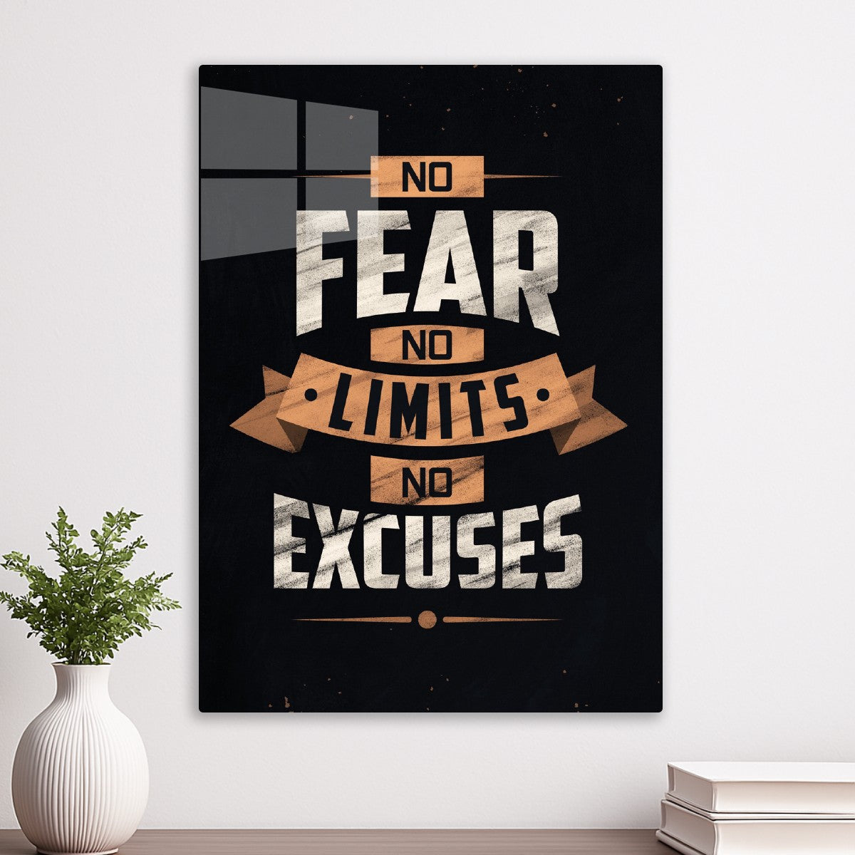 No Fear No Limits No Excuses Quote