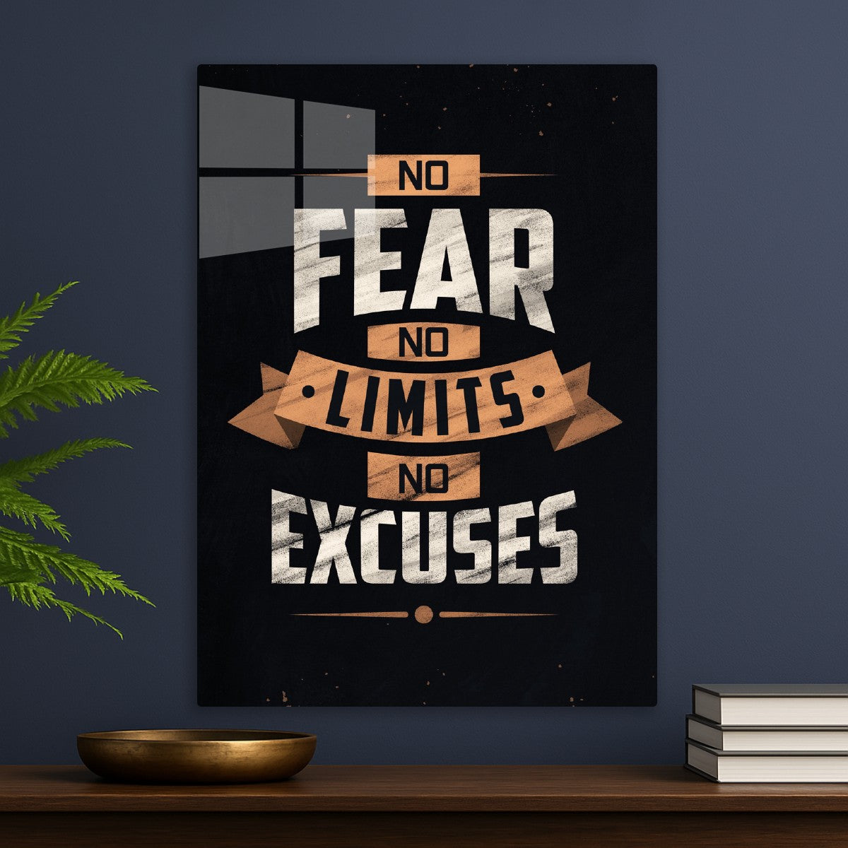 No Fear No Limits No Excuses Quote