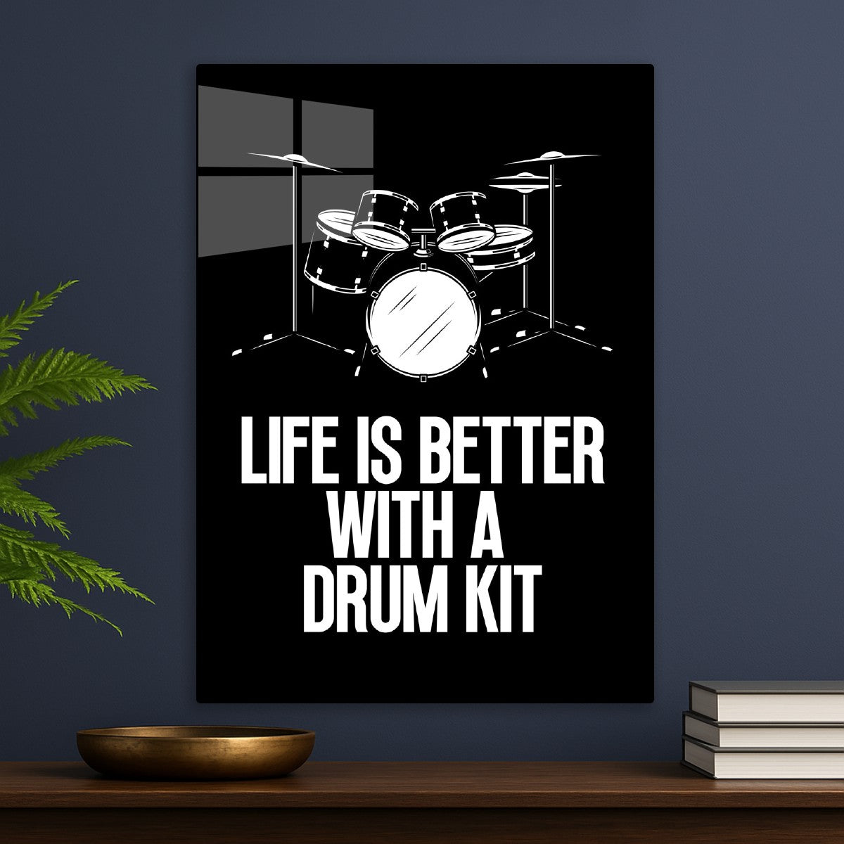 Life is better with a drum kit