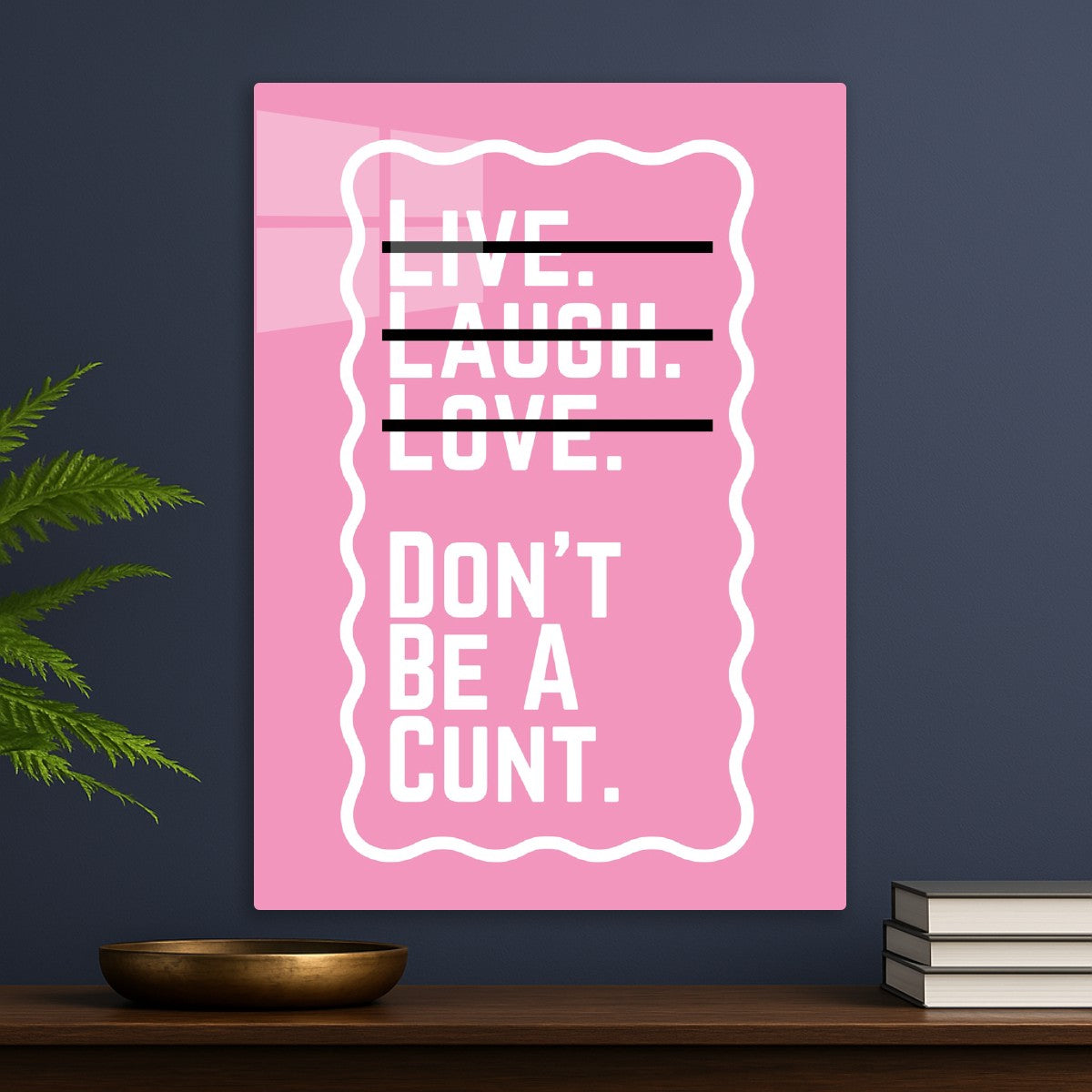 Live Laugh Love
