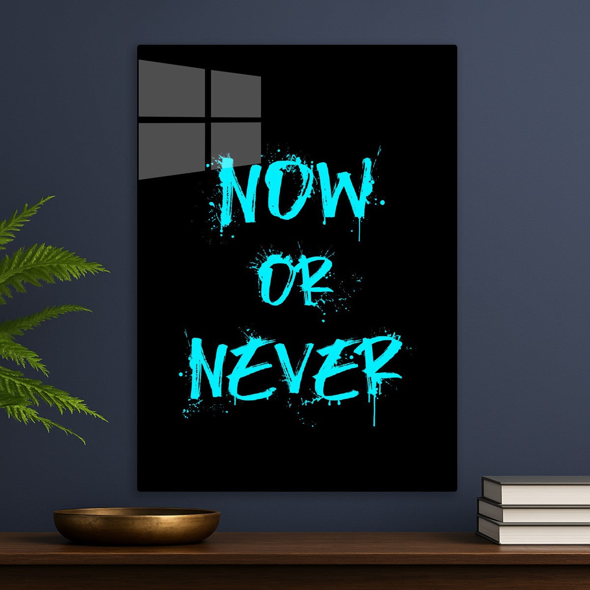 Now Or Never Quote