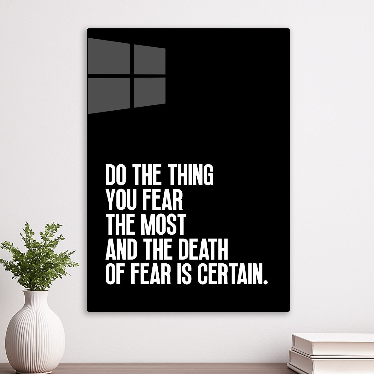 Do the thing you fear
