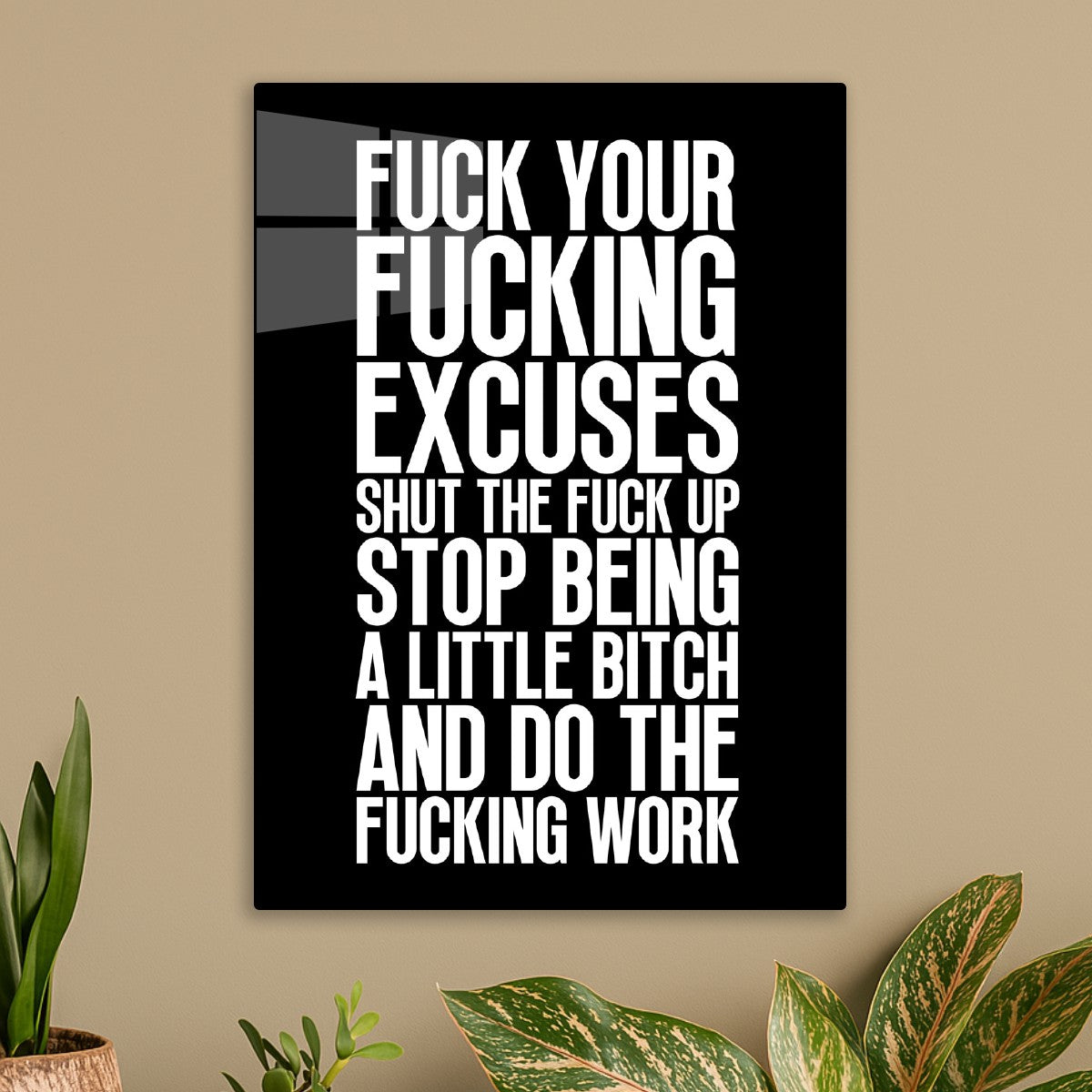 No Excuses Do The Work