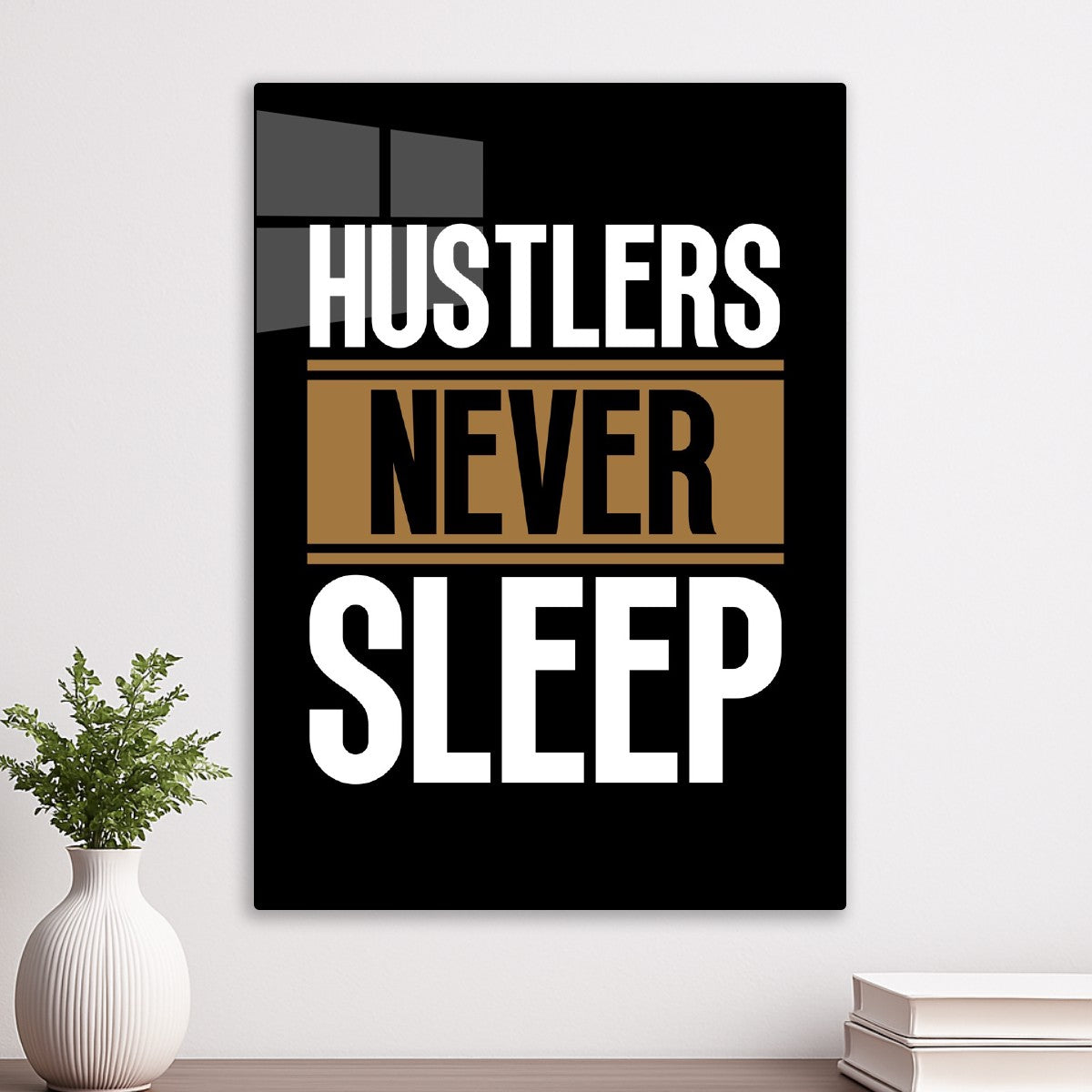 hustlers never sleep