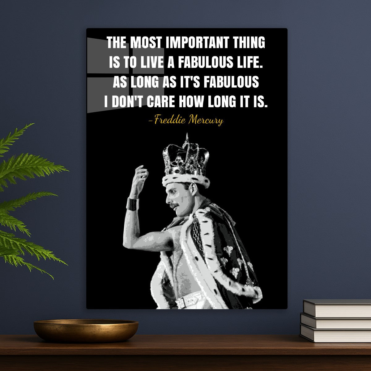 Freddie Mercury Quote