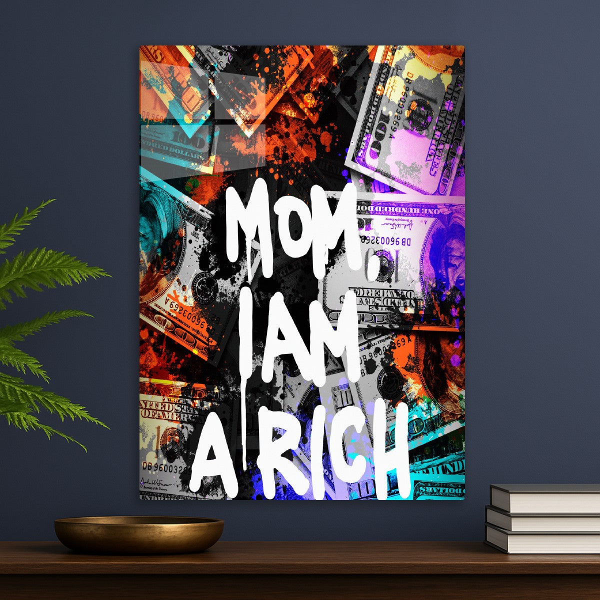 Mom, I Am A Rich Man 