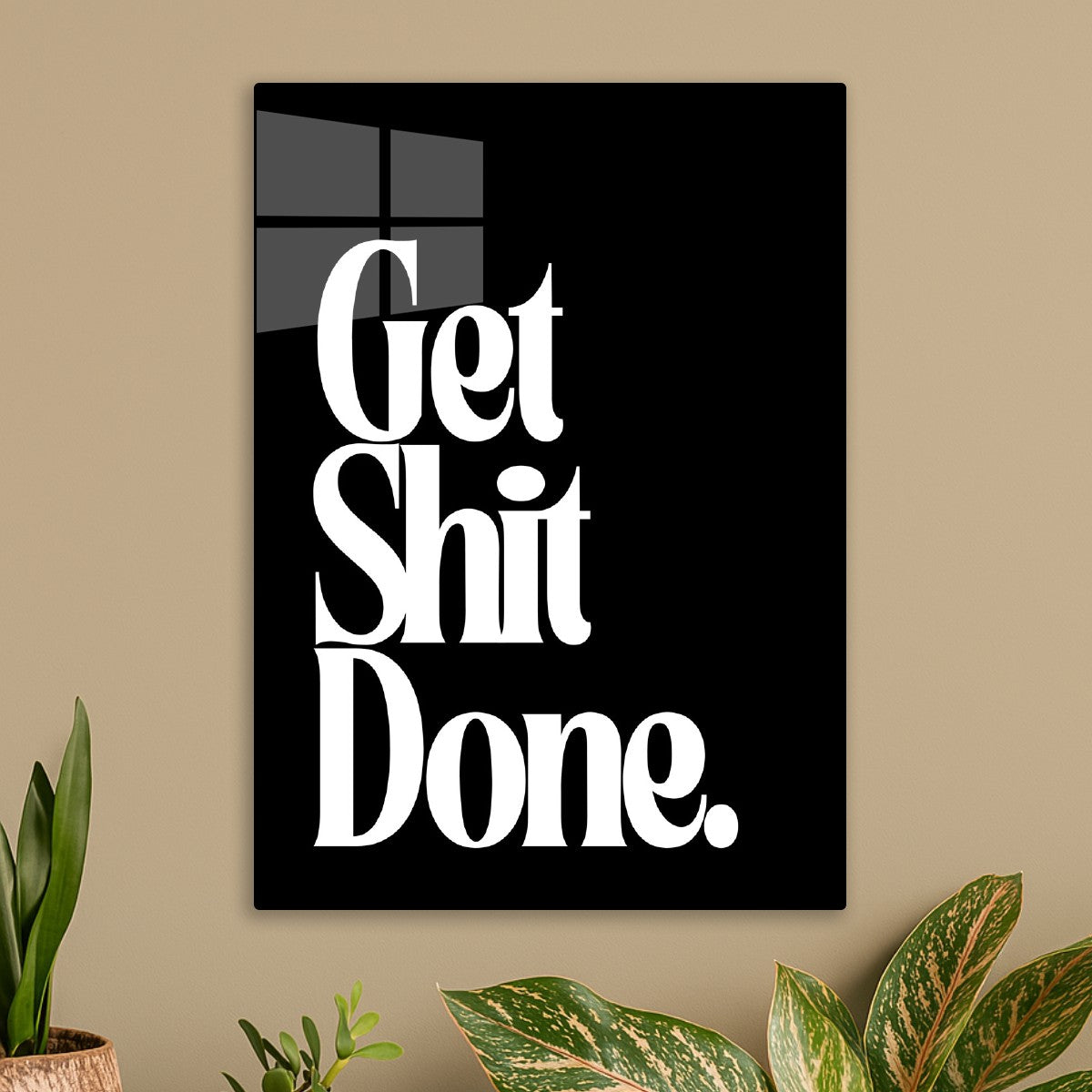 Get Shit Done