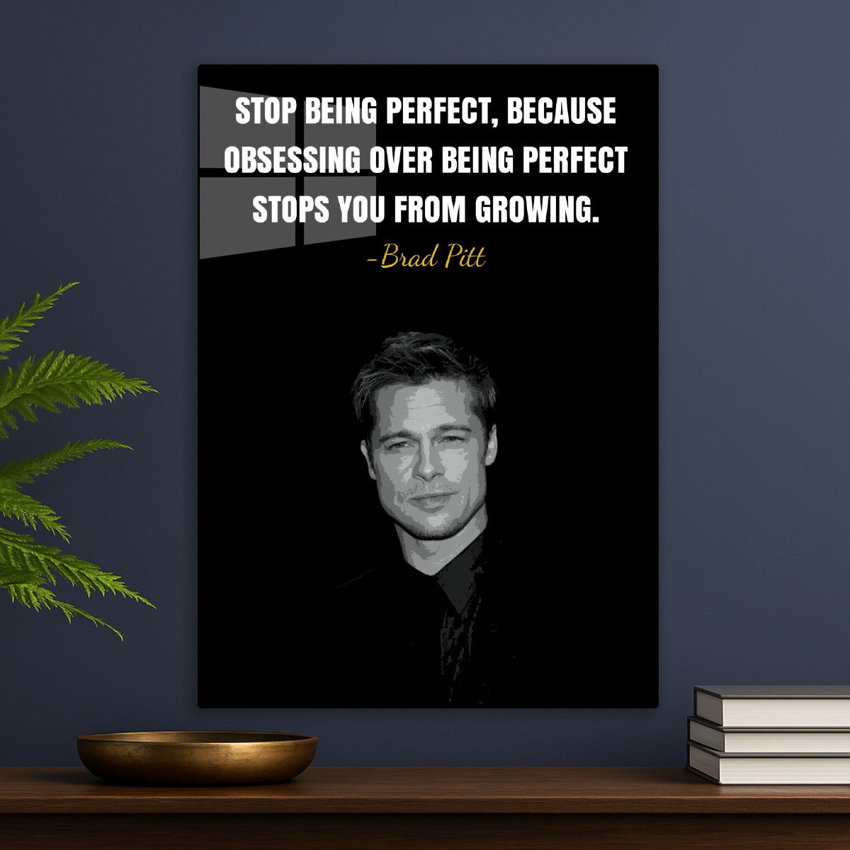 Brad Pitt Quote