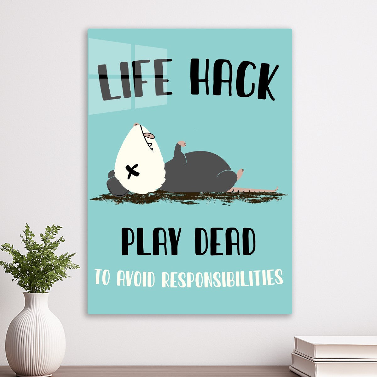 Life Hack - Play Dead