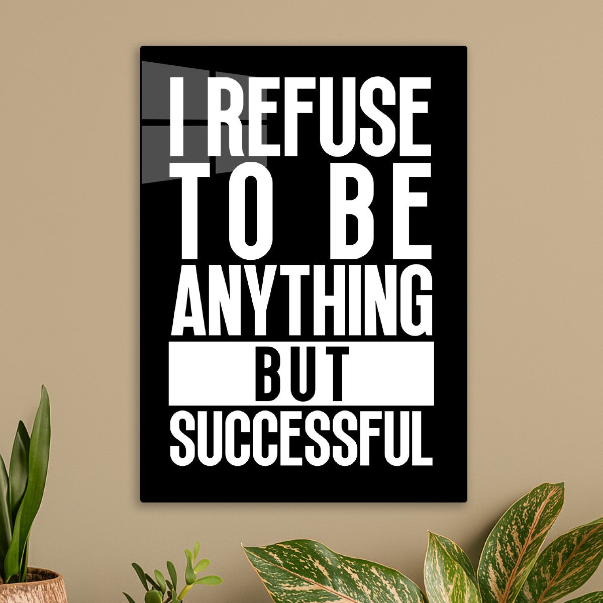 i refuse to be anything