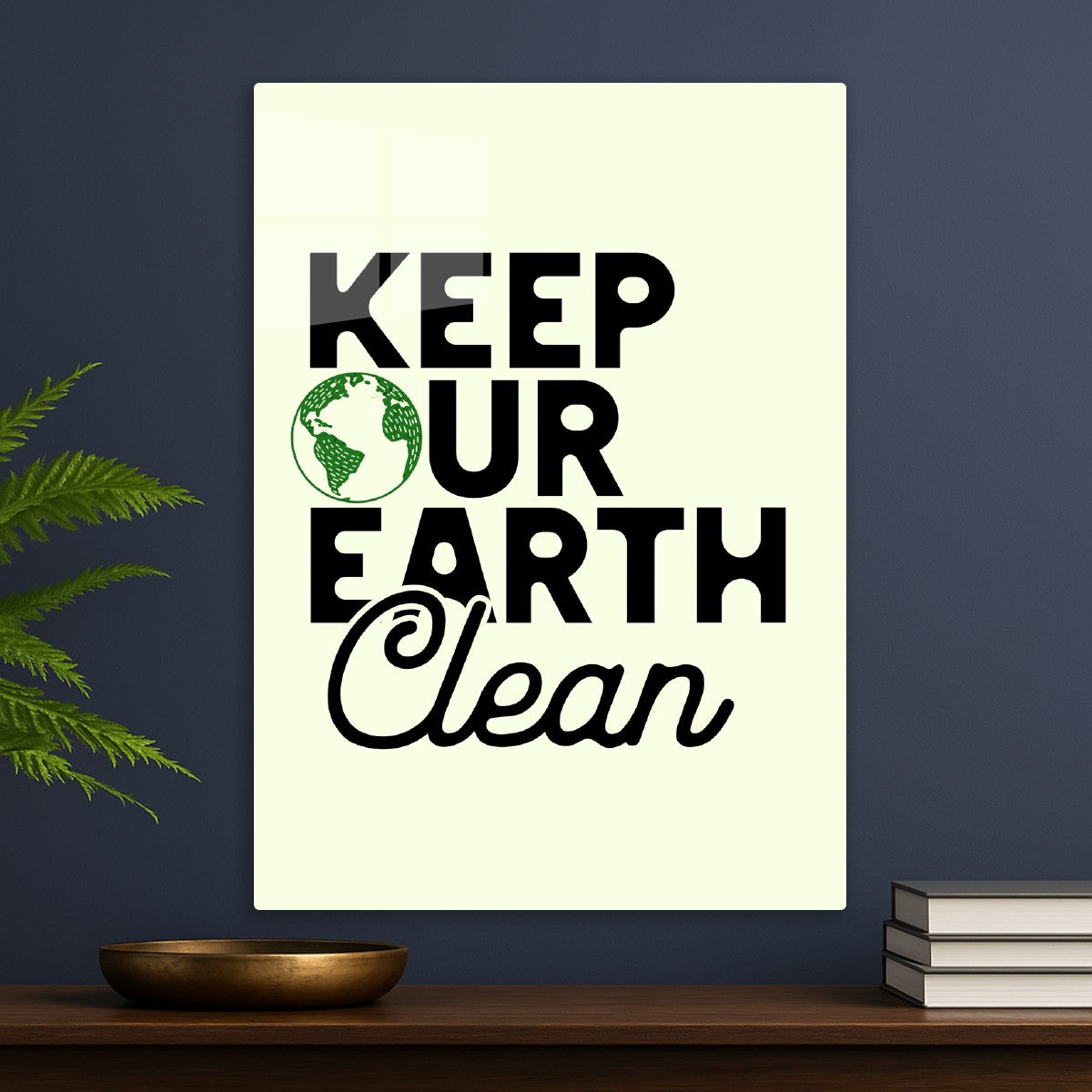 Keep our earth clean
