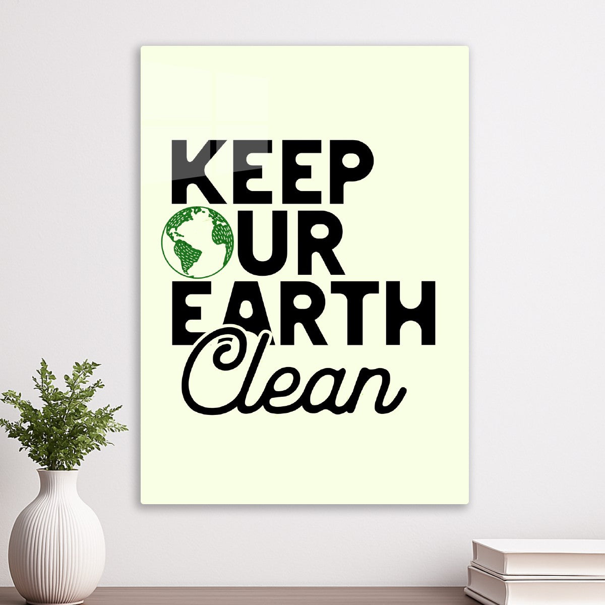 Keep our earth clean