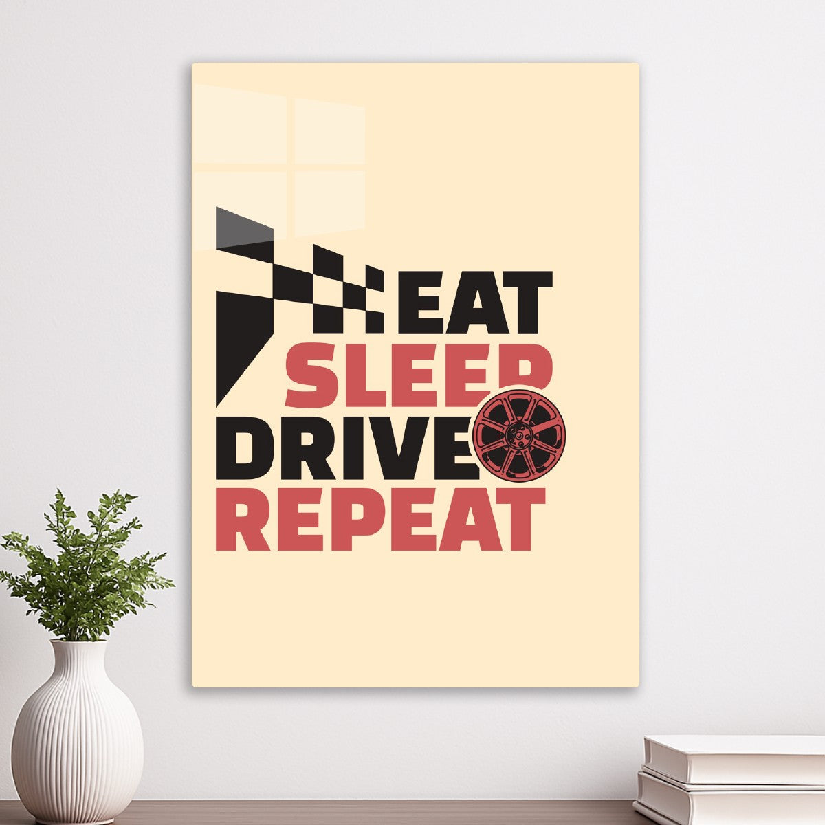 Eat sleep drive repeat