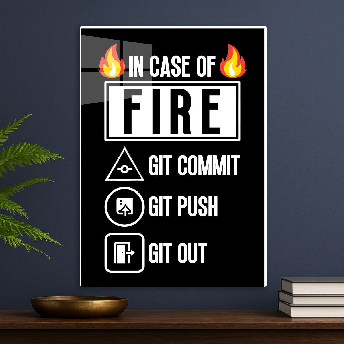 In Case Of Fire Git Commit Git