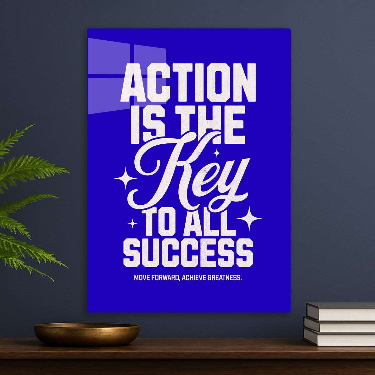 Action is the key to all success