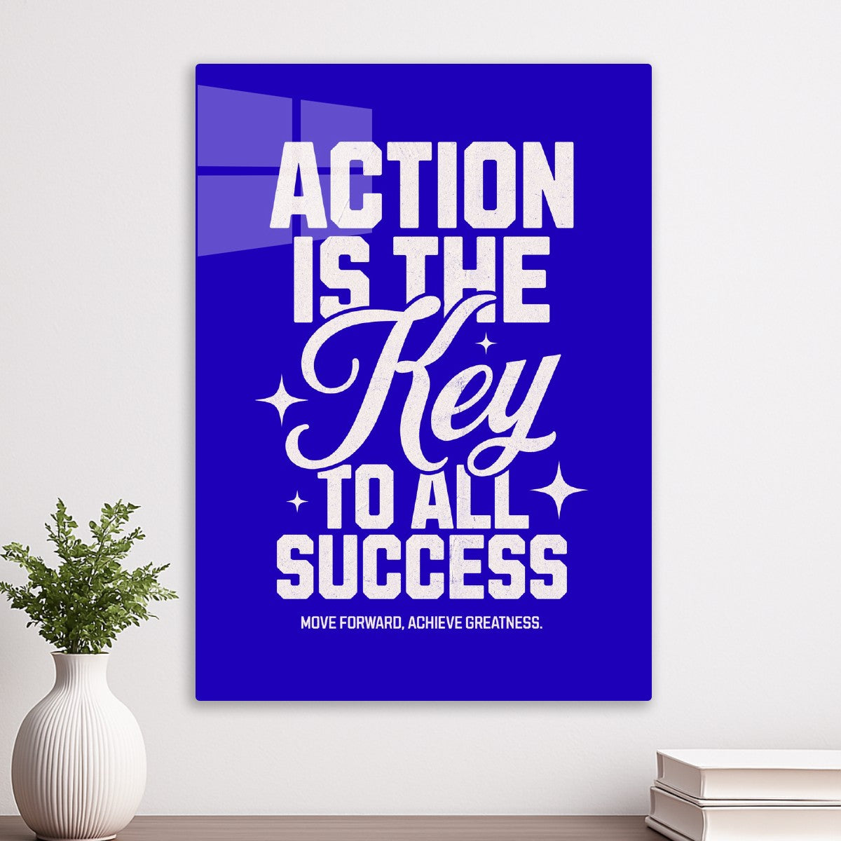 Action is the key to all success