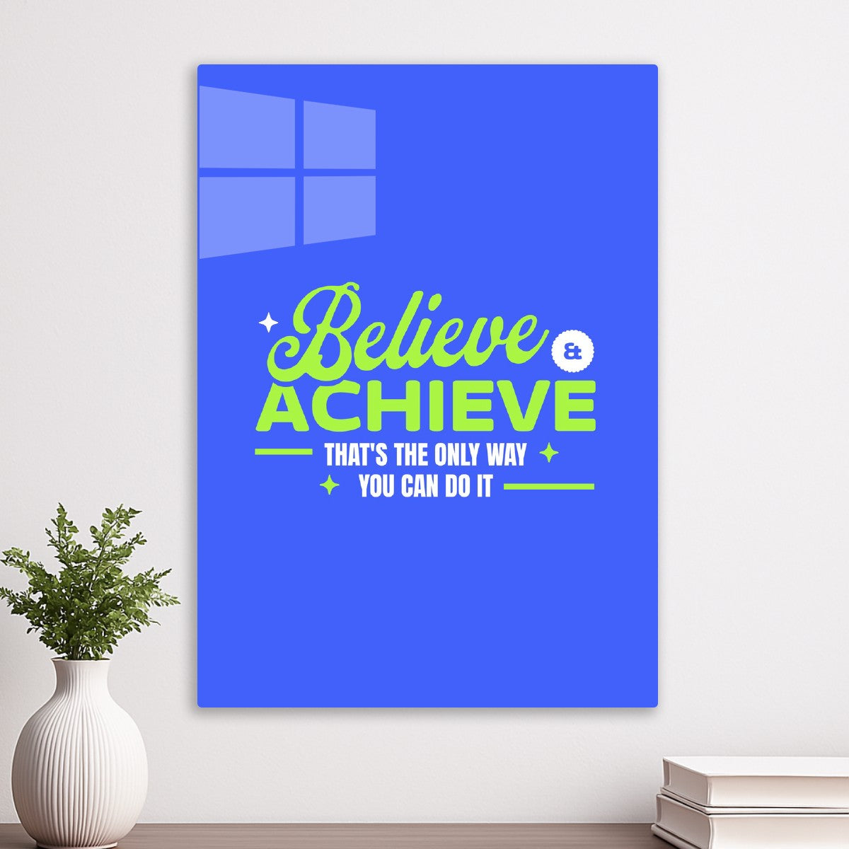 Believe & Achieve